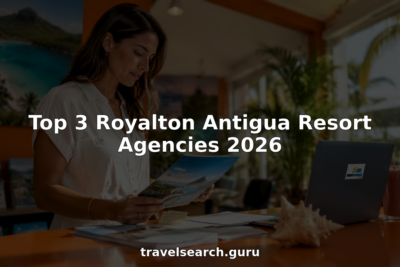 Top 3 Royalton Antigua Resort Agencies 2026